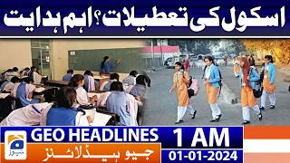 Geo Headlines 1 AM | Sindh - School Winter vacations - Big Decision | 1st January 2024