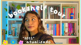 BOOKSHELF TOUR | tour pelos meus livros *2021* atualizado