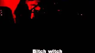 Bitch Witch - Bitch Witch (Live) 09/06/2012