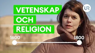 Snabbkoll på historien - Vetenskap och religion | Historia | Grundskola år 7 - 9