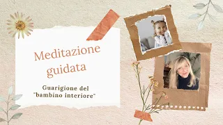 Meditazione guidata: il bambino interiore