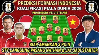 SKUAD MEWAH SIAP BANTAI VIETNAM | Prediksi Line Up Timnas Indonesia vs Vietnam Kualifikasi Pildun