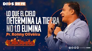 PROFETA RONNY OLIVEIRA | LO QUE EL CIELO DETERMINA LA TIERRA NO LO ELIMINA | EKKLESIA 2024