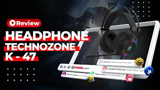 Techno Zone Gaming Headphone K47 | مراجعة في دقيقة