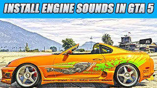 HOW TO INSTALL ENGINE SOUND IN GTA 5