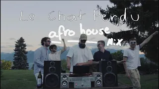 Afro House Mix - Cookout Session - Le Chat Perdu┃ Switzerland