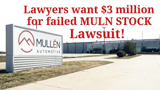 Lawyers Want $3 Million for Failed Mullen (MULN) Stock Lawsuit!