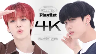 [Weekly Playlist l 4K캠 현장음ver.] n.SSign (엔싸인) - ISTJ (원곡 : NCT DREAM) l EP.628