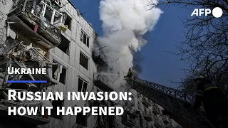 Russia invades Ukraine: How it happened | AFP