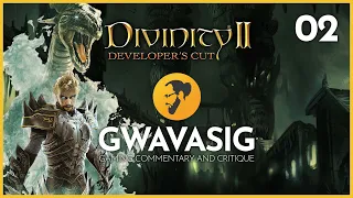 Gwavasig Streams - Divinity II: Developer's Cut (Episode 2)