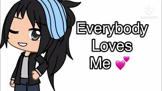 Everybody loves me meme 100+ subscriber special, ft. Irl me!