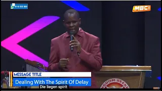 DEALING WITH THE SPIRIT OF DELAY || APOSTLE JOHN KIMANI WILLIAM