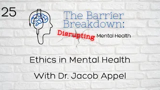 Episode 25: Ethics in Mental Health