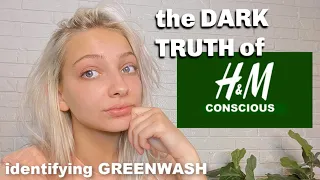 The Dark Truth of H&M's "Conscious" Line... Identifying GREENWASH!