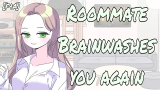 Your Roommate Brainwashes You Again [Hypnosis] [Teasing] [Gentle Dom] [F4A]
