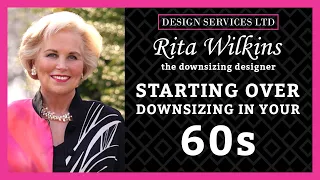 Starting over: Downsizing in your 60’s