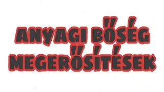 BŐSÉG MEGERŐSÍTÉSEK  l  Engedd be a bőséget az életedbe