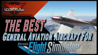 MSFS The BEST GA Aircraft!