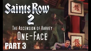 Saints Row 2 - The Ascension of Harvey One-Face - Part 3