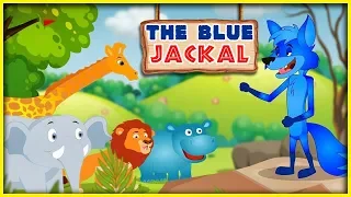 The Blue Jackal | Popular Moral Story For Kids in English