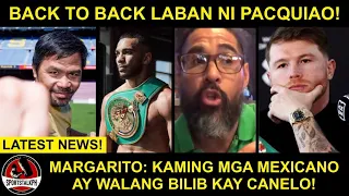 Pacquiao LALABAN sa undefeated 18-0! | Margarito TINIRA si Canelo! “MAHINA lang kaya mo”