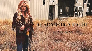 Clare Dunn - Ready For a Fight (Audio)