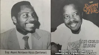 KING SUNNY ADE-ENGR AKANNI AKINLAWON ABIOLA (THE CHILD ALBUM)