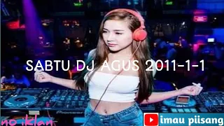 SABTU DJ AGUS 2011-1-1 nostalgia