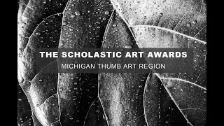 2021 Thumb Region Scholastic Art Awards