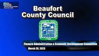 Finance Administration and Economic Development Committee March 20, 2023, 2:00pm