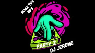 Remix 70's 80's Party 2