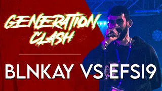 BLNKAY vs EFSI9 - 1vs1 - GENERATION CLASH