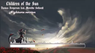 Nightcore - Children of the Sun [HQ]