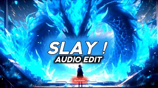 slay! - eternxlkz [edit audio]