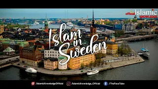 ISLAM IN SWEDEN