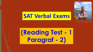 SAT Verbal Exams Soru Çözme Teknikleri (Reading Test - 1 Paragraf - 2), SAT Reading Taktikler