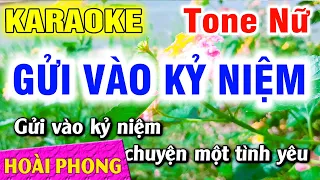 Karaoke Gửi Vào Kỷ Niệm Tone Nữ Nhạc Sống Dể Hát | Hoài Phong Organ