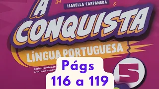 A Conquista  - Língua Portuguesa  - 5° ano - págs 116 a 119 - Reticências