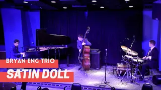 Bryan Eng Trio | Satin Doll