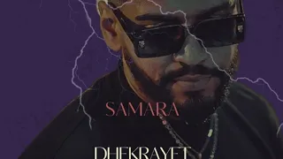 SAMARA - Dhekrayet (Remix)