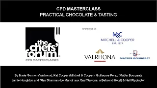 CPD Practical Chocolate & Tasting Masterclass | Sponsored by Valrhona and Mitchell & Cooper