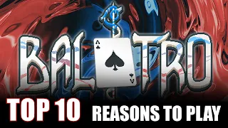 TOP10 Reasons to Play BALATRO | Rogue-Like Deckbuilding Poker | Balatro Review 2024