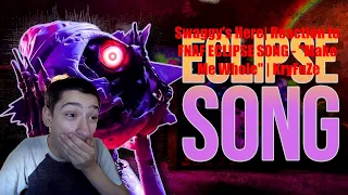 Swaggy's Here| Reaction to FNAF ECLIPSE SONG - "Make Me Whole" | KryFuZe