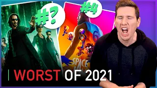 Top 10 WORST Movies of 2021!