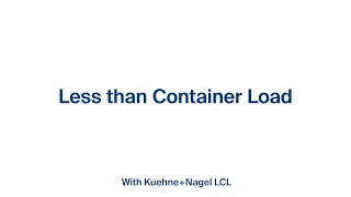 Less-than-container load (LCL) with Kuehne+Nagel