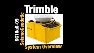 Trimble Earth Systems - Geodetic Solutions for the Seismic and Earthquake communities