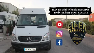 ELEN 4 | SERİSİ 4.ÜRETİM MERCEDES-SPRİNTER ÖZEL YAPIM KARAVAN