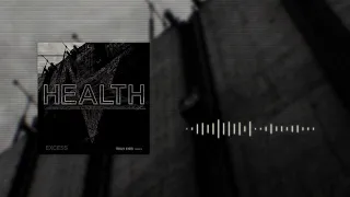 HEALTH x Perturbator - Excess (Truly Significant Remix)