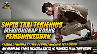 SUPIR TAXI PALING JENIUS DALAM MENGUNGKAP KASUS || ALUR CERITA FILM KOREA TERBARU