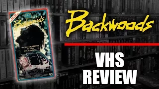 VHS Review #058: Backwoods (1988, Cinema Group Home Video)